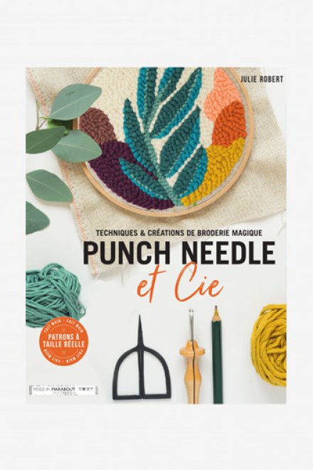 『PUNCH NEEDLE』（パンチニードルー魔法の刺繍のテクニックと作品ー） 