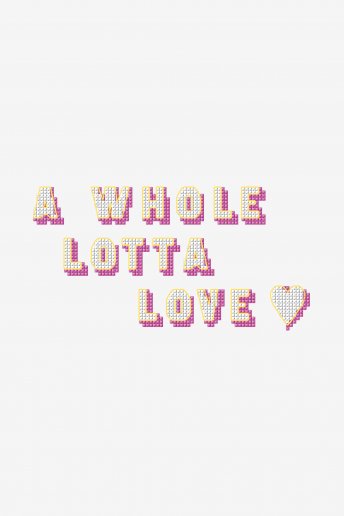 A Whole Lotta love - Diagrama de punto cruz